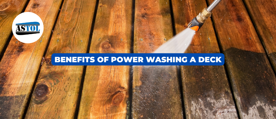 Benefits of Power Washing a Deck