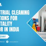 Industrial Cleaning Solutions for Hospitality Sector in India