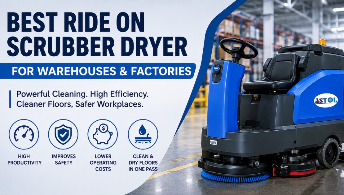 Best Ride On Scrubber Dryer for Warehouses and Factories